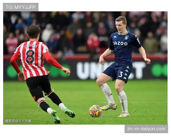 阿斯顿维拉主场0-1不敌布伦特福德，争冠之路遭遇阻击